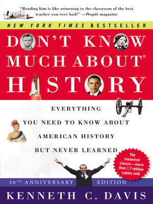 cover image of Don't Know Much About History [30th Anniversary Edition]